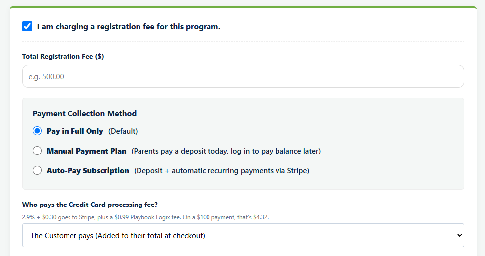 The fee section of the Create a Program page showing the I am charging a registration fee checkbox, the Total Registration Fee field, the three Payment Collection Method choices and the Who pays the Credit Card processing fee dropdown